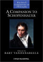A Companion to Schopenhauer / Edition 1