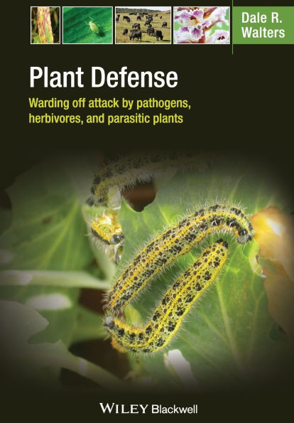 Plant Defense: Warding off attack by pathogens, herbivores and parasitic plants