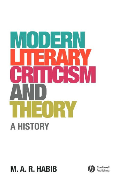 Modern Literary Criticism and Theory: A History / Edition 1