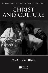 Title: Christ and Culture, Author: Graham Ward