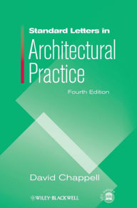 Title: Standard Letters in Architectural Practice / Edition 4, Author: David Chappell