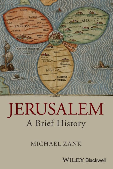 Jerusalem: A Brief History