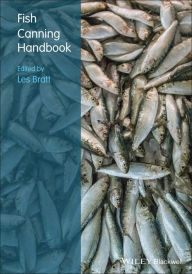 Title: Fish Canning Handbook / Edition 1, Author: Les Bratt