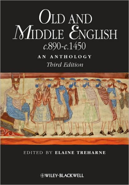 Old and Middle English c.890-c.1450: An Anthology / Edition 3