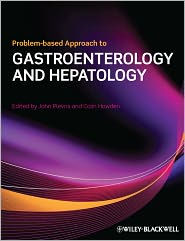 Problem-based Approach to Gastroenterology and Hepatology / Edition 1
