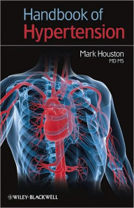 Title: Handbook of Hypertension / Edition 1, Author: Mark Houston