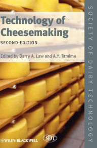 Title: Technology of Cheesemaking / Edition 2, Author: Barry A. Law