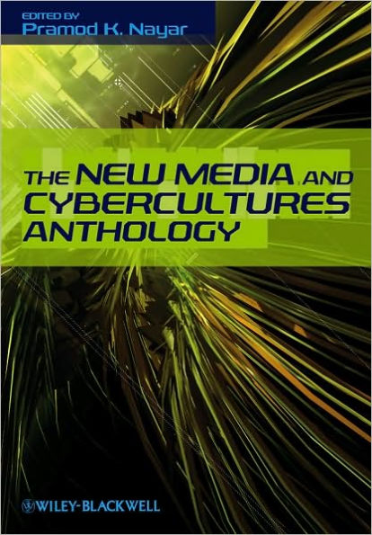 The New Media and Cybercultures Anthology / Edition 1