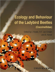 Title: Ecology and Behaviour of the Ladybird Beetles (Coccinellidae) / Edition 1, Author: Ivo Hodek