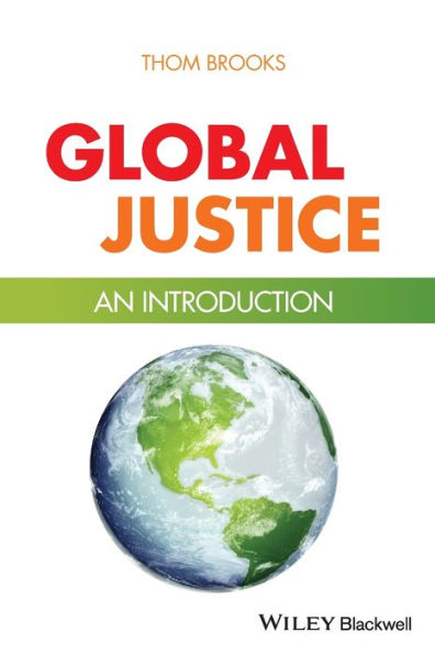 Global Justice: An Introduction / Edition 1