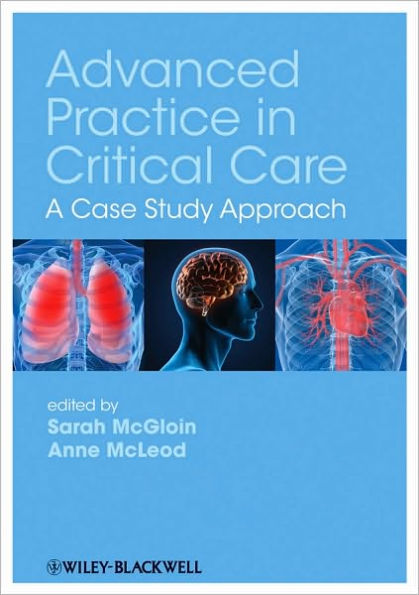 Advanced Practice in Critical Care: A Case Study Approach / Edition 1