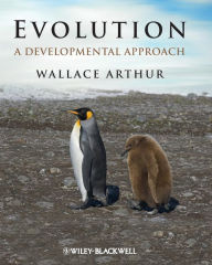 Title: Evolution: A Developmental Approach / Edition 1, Author: Wallace Arthur