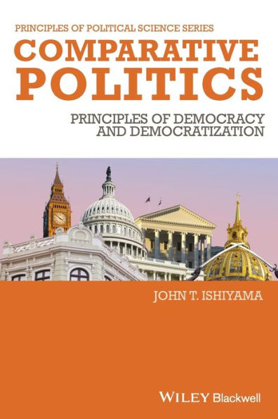 Comparative Politics: Principles of Democracy and Democratization / Edition 1