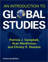 Title: An Introduction to Global Studies / Edition 1, Author: Patricia J. Campbell