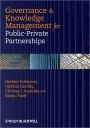 Governance and Knowledge Management for Public-Private Partnerships / Edition 1