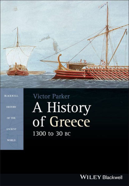 A History of Greece, 1300 to 30 BC / Edition 1