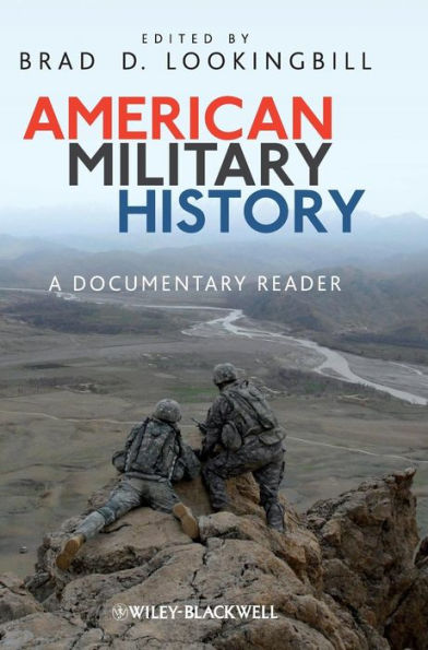 American Military History: A Documentary Reader / Edition 1