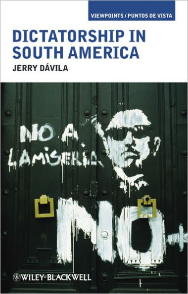 Dictatorship in South America / Edition 1