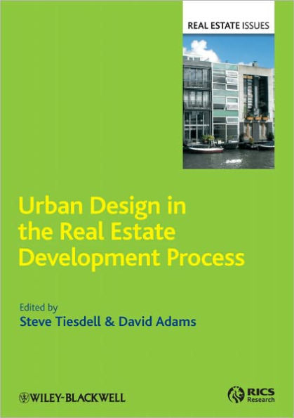 Urban Design in the Real Estate Development Process / Edition 1