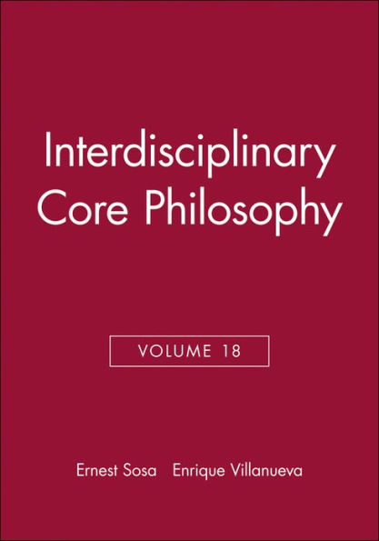 Interdisciplinary Core Philosophy, Volume 18 / Edition 1