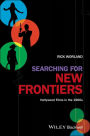 Searching for New Frontiers: Hollywood Films in the 1960s / Edition 1