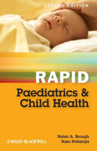 Title: Rapid Paediatrics and Child Health / Edition 2, Author: Helen A. Brough