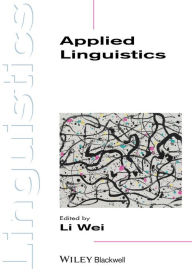 Title: Applied Linguistics / Edition 1, Author: Li Wei