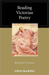 Title: Reading Victorian Poetry / Edition 1, Author: Richard Cronin
