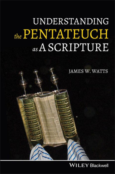 Understanding the Pentateuch as a Scripture / Edition 1