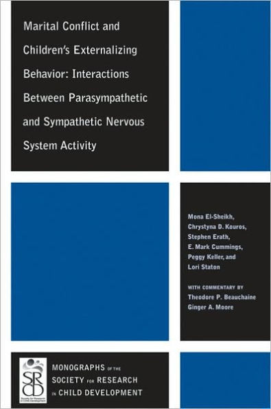 Marital Conflict and Children's Externalizing Behavior: Interactions Between Parasympathetic and Sympathetic Nervous System Activity / Edition 1