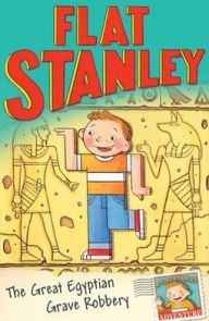 Title: Jeff Brown's Flat Stanley: The Great Egyptian Grave Robbery, Author: Josh Greenhut