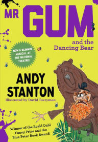 Title: Mr Gum and the Dancing Bear (Mr Gum), Author: Andy Stanton