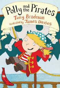 Title: Polly and the Pirates, Author: Tony Bradman