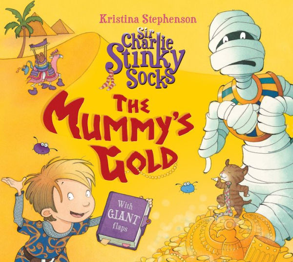 The Mummy's Gold (Sir Charlie Stinky Socks Series)