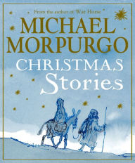 Title: Christmas Stories, Author: Michael Morpurgo