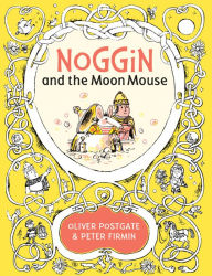 Title: Noggin and the Moon Mouse, Author: Oliver Postgate