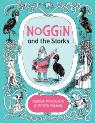 Title: Noggin and the Storks, Author: Oliver Postgate