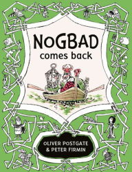 Title: Nogbad Comes Back, Author: Oliver Postgate