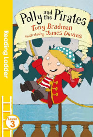 Title: Polly and the Pirates, Author: Tony Bradman