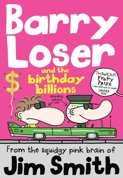 Barry Loser and the birthday billions (Barry Loser)