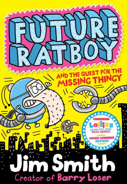 Future Ratboy and the Quest for Missing Thingy (Future Ratboy)