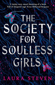 Free ebooks in jar format download The Society for Soulless Girls by Laura Steven