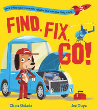 Title: Find, Fix, Go!, Author: Chris Oxlade