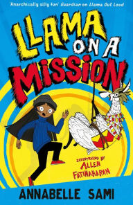 Free book download ebook Llama on a Mission (Llama Out Loud)