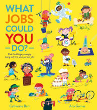 Title: What Jobs Could YOU Do?, Author: Catherine Barr