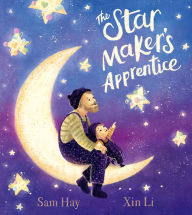 Title: The Star Maker's Apprentice, Author: Sam Hay