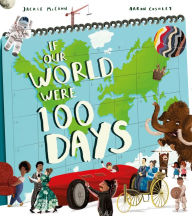 Title: If Our World Were 100 Days, Author: Jackie McCann