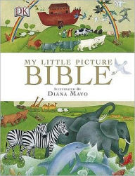 Title: My Little Picture Bible, Author: Dk