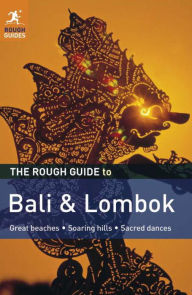 The Rough Guide to Bali & Lombok