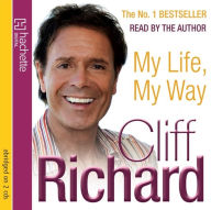 Title: My Life, My Way, Author: Cliff Richard